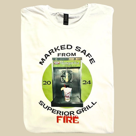 Superior Grill Margarita Machine marked safe from fire T-shirt